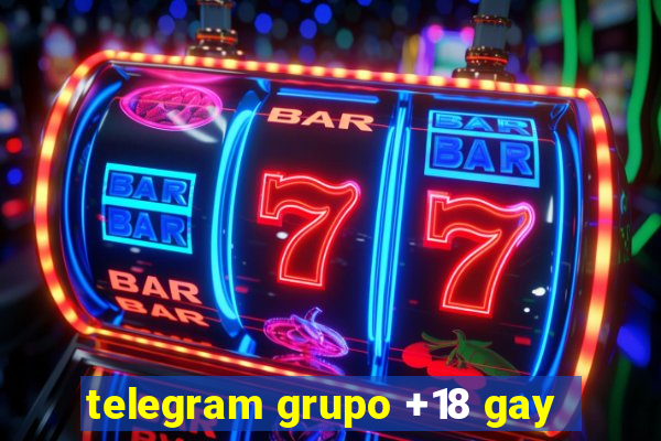 telegram grupo +18 gay